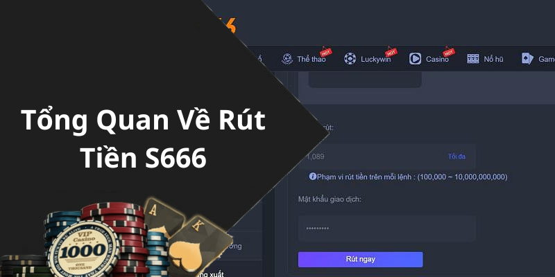 Quy trình rút tiền tại s66casino